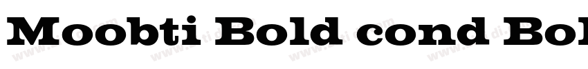Moobti Bold cond Bol字体转换 Moobti Bold cond Bol字体转换